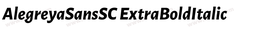 AlegreyaSansSC ExtraBoldItalic字体转换
